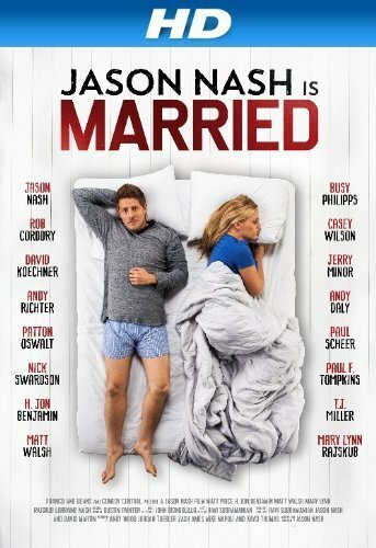Смотреть фильм Jason Nash Is Married (2014) онлайн в хорошем качестве HDRip
