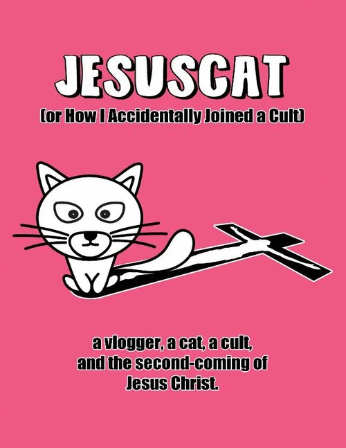 Смотреть фильм JesusCat (or How I Accidentally Joined a Cult) (2013) онлайн в хорошем качестве HDRip