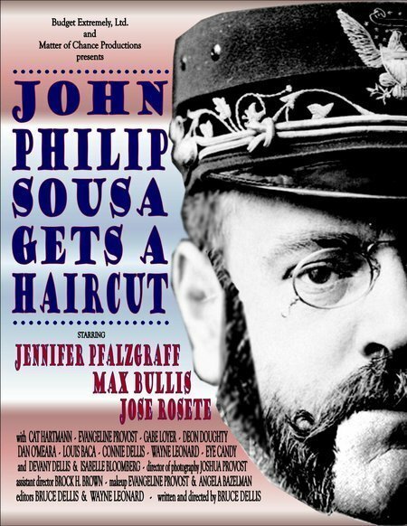 Смотреть фильм John Philip Sousa Gets a Haircut (2007) онлайн 