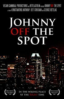 Смотреть фильм Johnny Off the Spot (2008) онлайн 