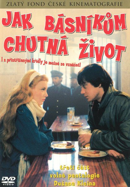 Смотреть фильм Как поэтам нравится жизнь / Jak básníkum chutná zivot (1987) онлайн в хорошем качестве SATRip