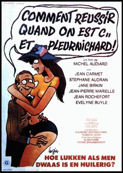 Смотреть фильм Как преуспеть в делах, когда ты дурак и плакса / Comment réussir... quand on est con et pleurnichard (1974) онлайн в хорошем качестве SATRip