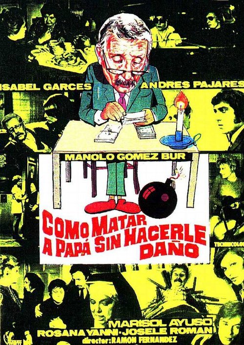Смотреть фильм Как убить папу... не причив ему вреда / Como matar a papá... sin hacerle daño (1975) онлайн в хорошем качестве SATRip