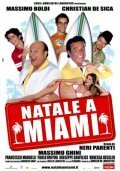 Смотреть фильм Каникулы в Майами / Natale a Miami (2005) онлайн в хорошем качестве HDRip