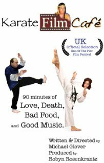 Смотреть фильм Karate Film Café (2008) онлайн в хорошем качестве HDRip