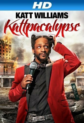 Смотреть фильм Кэт Уильямс: КэтАпокалипсис / Katt Williams: Kattpacalypse (2012) онлайн в хорошем качестве HDRip
