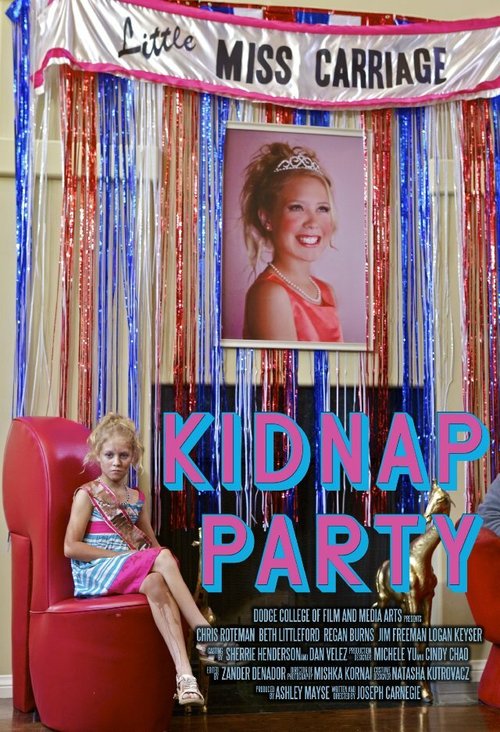 Смотреть фильм Kidnap Party (2012) онлайн 