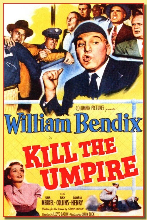 Смотреть фильм Kill the Umpire (1950) онлайн в хорошем качестве SATRip