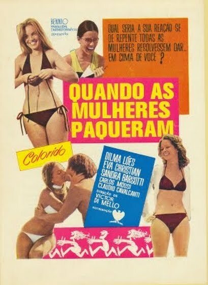 Смотреть фильм Когда женщины флиртуют / Quando as Mulheres Paqueram (1971) онлайн в хорошем качестве SATRip