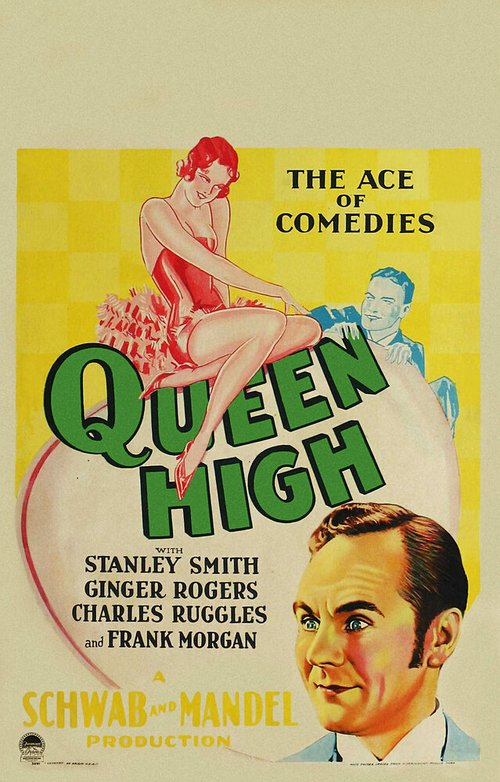 Смотреть фильм Королевская высота / Queen High (1930) онлайн в хорошем качестве SATRip