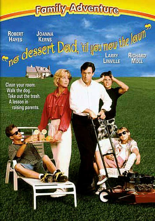 Смотреть фильм Коси газон! / No Dessert, Dad, Till You Mow the Lawn (1994) онлайн в хорошем качестве HDRip