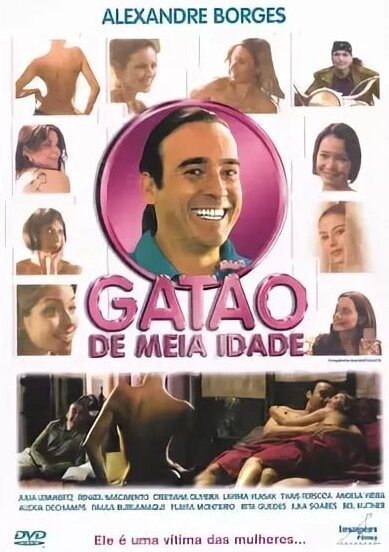 Смотреть фильм Котище среднего возраста / Gatão de Meia Idade (2006) онлайн в хорошем качестве HDRip