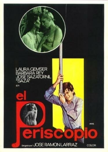 Смотреть фильм Коварная эротика / El periscopio (1979) онлайн в хорошем качестве SATRip