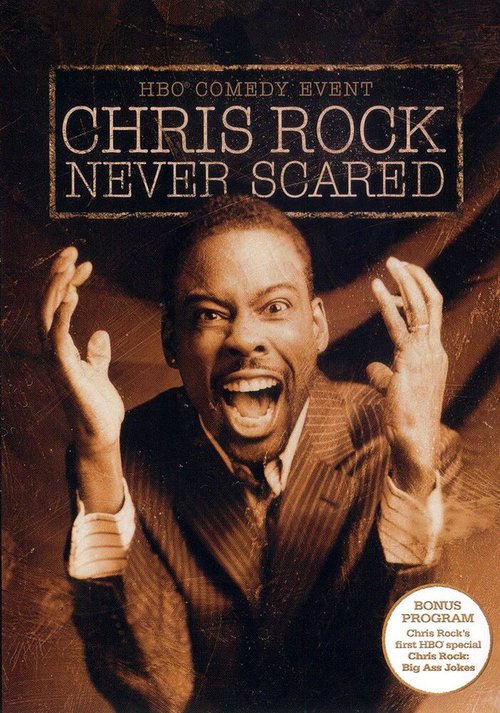Смотреть фильм Крис Рок: Никогда не пугаюсь / Chris Rock: Never Scared (2004) онлайн в хорошем качестве HDRip