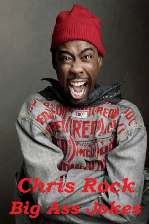 Крис Рок: Охрененные шутки / Chris Rock: Big Ass Jokes