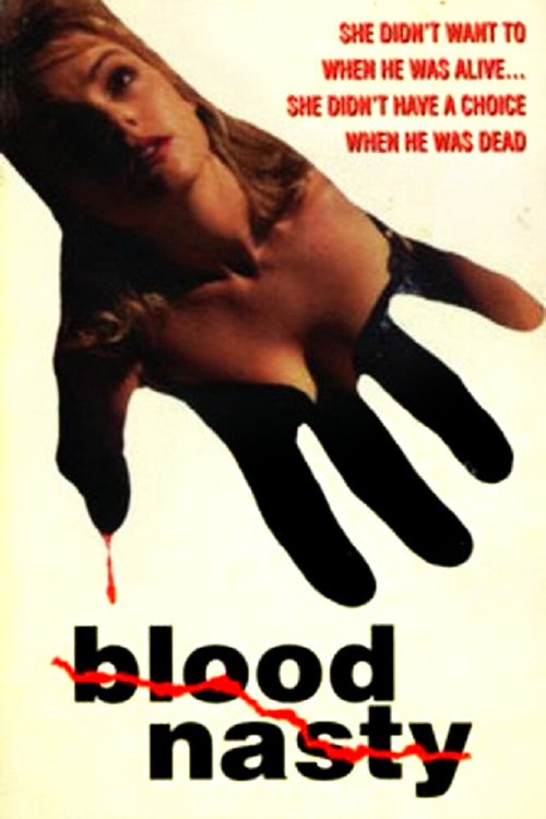 Смотреть фильм Кровавое отвращение / Blood Nasty (1989) онлайн в хорошем качестве SATRip