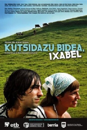 Смотреть фильм Kutsidazu bidea, Ixabel (2006) онлайн в хорошем качестве HDRip