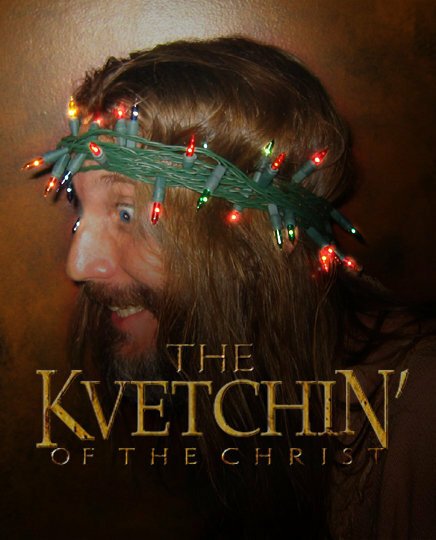 Смотреть фильм Kvetchin' of the Christ (2004) онлайн 