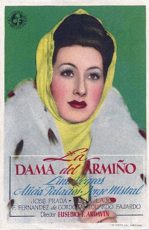 Смотреть фильм La dama del armiño (1947) онлайн в хорошем качестве SATRip