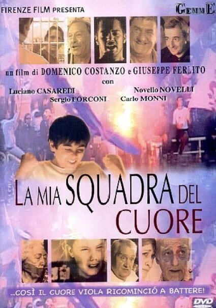 Смотреть фильм La mia squadra del cuore (2003) онлайн в хорошем качестве HDRip