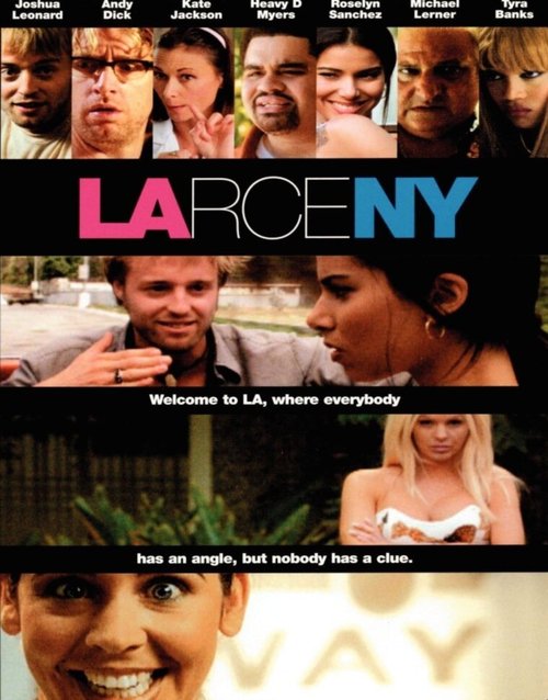 Смотреть фильм Larceny (2004) онлайн в хорошем качестве HDRip