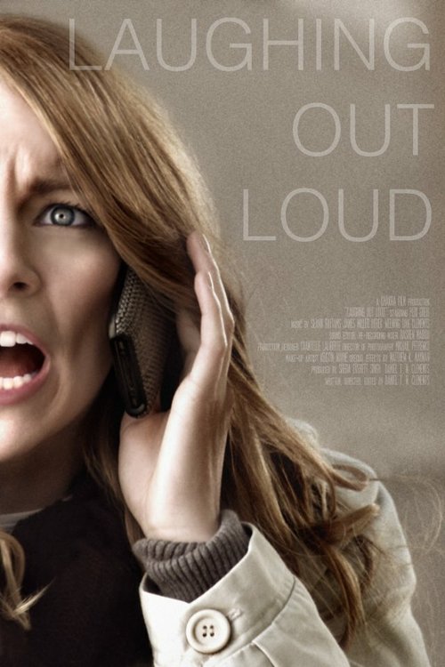 Смотреть фильм Laughing Out Loud (2012) онлайн 