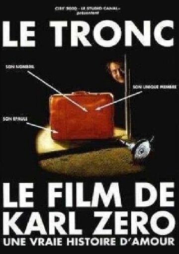 Смотреть фильм Le tronc (1993) онлайн в хорошем качестве HDRip