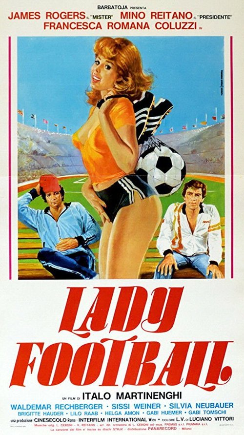 Смотреть фильм Леди Футбол / Lady Football (1979) онлайн 