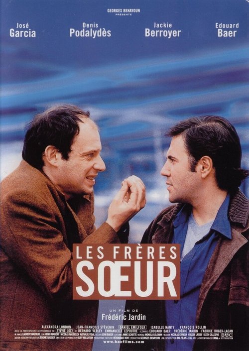 Смотреть фильм Les frères Soeur (2000) онлайн в хорошем качестве HDRip