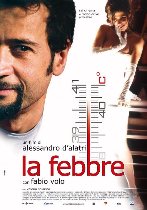 Смотреть фильм Лихорадка / La febbre (2005) онлайн в хорошем качестве HDRip