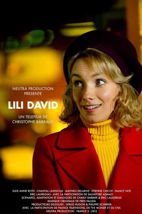 Смотреть фильм Лили Давид / Lili David (2012) онлайн в хорошем качестве HDRip