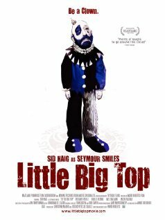 Смотреть фильм Little Big Top (2006) онлайн в хорошем качестве HDRip