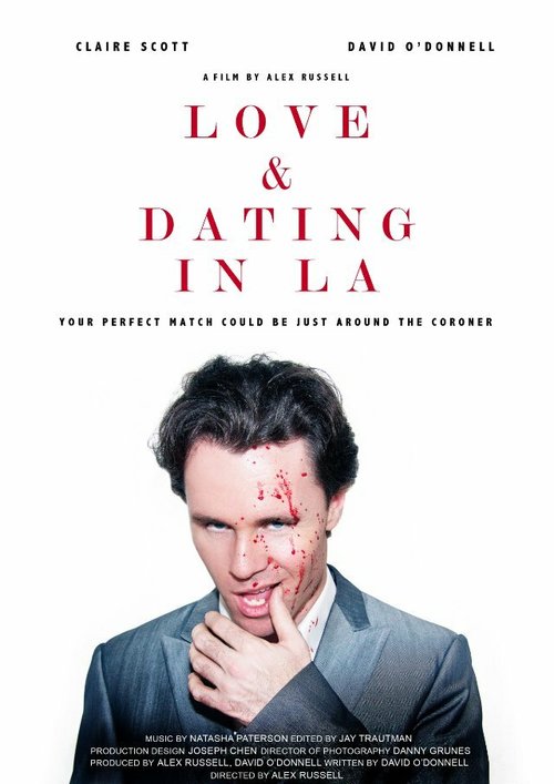 Смотреть фильм Love and Dating in LA! (2013) онлайн 