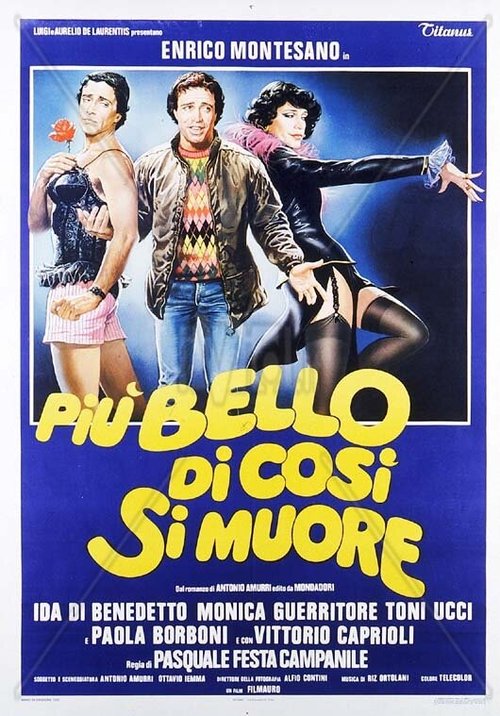 Смотреть фильм Лучшая смерть / Più bello di così si muore (1982) онлайн 