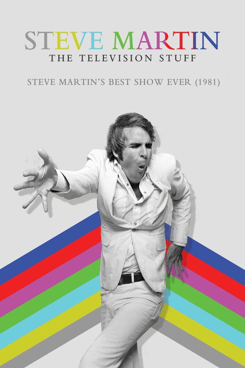 Смотреть фильм Лучшее шоу Стива Мартина / Steve Martin's Best Show Ever (1981) онлайн в хорошем качестве SATRip