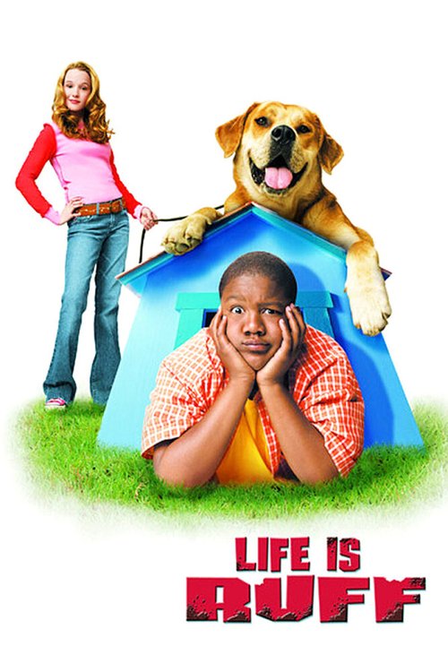 Смотреть фильм Лучший пес / Life Is Ruff (2005) онлайн в хорошем качестве HDRip