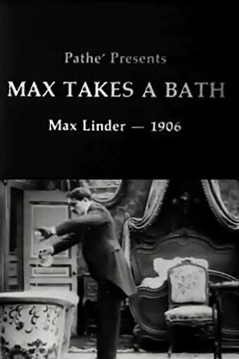 Смотреть фильм Макс принимает ванну / Max prend un bain (1910) онлайн 