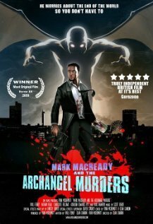 Смотреть фильм Mark Macready and the Archangel Murders (2009) онлайн в хорошем качестве HDRip
