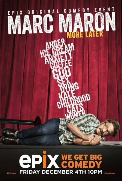 Смотреть фильм Марк Мэрон: Дальше больше / Marc Maron: More Later (2015) онлайн в хорошем качестве HDRip