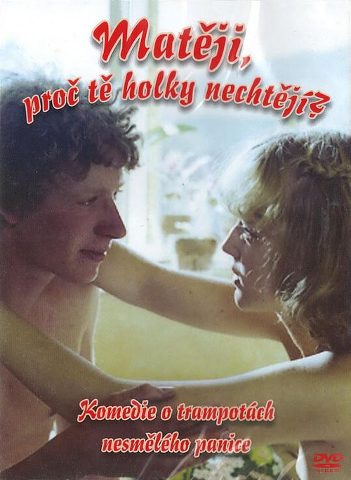 Смотреть фильм Матей, почему тебя девушки не хотят? / Mateji, proc te holky nechtejí? (1981) онлайн в хорошем качестве SATRip