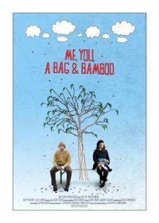 Смотреть фильм Me, You, a Bag & Bamboo (2009) онлайн 