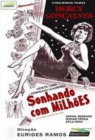 Смотреть фильм Мечтая с миллионами / Sonhando com Milhões (1963) онлайн в хорошем качестве SATRip