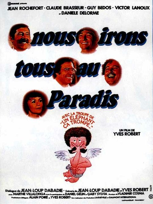 Смотреть фильм Мы все отправимся в рай / Nous irons tous au paradis (1977) онлайн в хорошем качестве SATRip