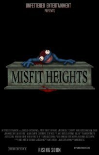 Смотреть фильм Misfit Heights (2012) онлайн в хорошем качестве HDRip