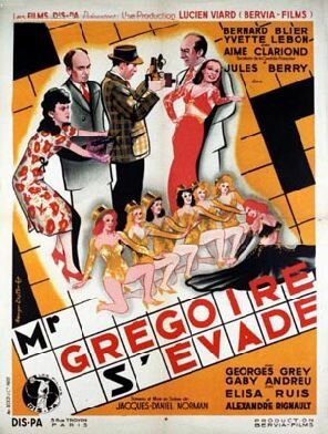 Смотреть фильм Monsieur Grégoire s'évade (1946) онлайн в хорошем качестве SATRip