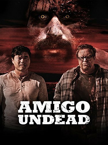 Смотреть фильм Мой кореш — зомби / Amigo Undead (2015) онлайн в хорошем качестве HDRip