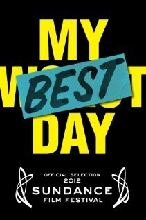 Смотреть фильм Мой лучший день / My Best Day (2012) онлайн в хорошем качестве HDRip