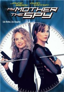 Смотреть фильм Моя мама шпионка / My Mother, the Spy (2000) онлайн в хорошем качестве HDRip