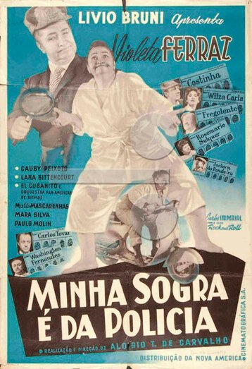 Смотреть фильм Моя теща полицейский / Minha Sogra É da Polícia (1958) онлайн в хорошем качестве SATRip