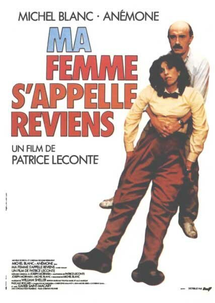 Смотреть фильм Мою жену зовут Вернись / Ma femme s'appelle reviens (1982) онлайн в хорошем качестве SATRip
